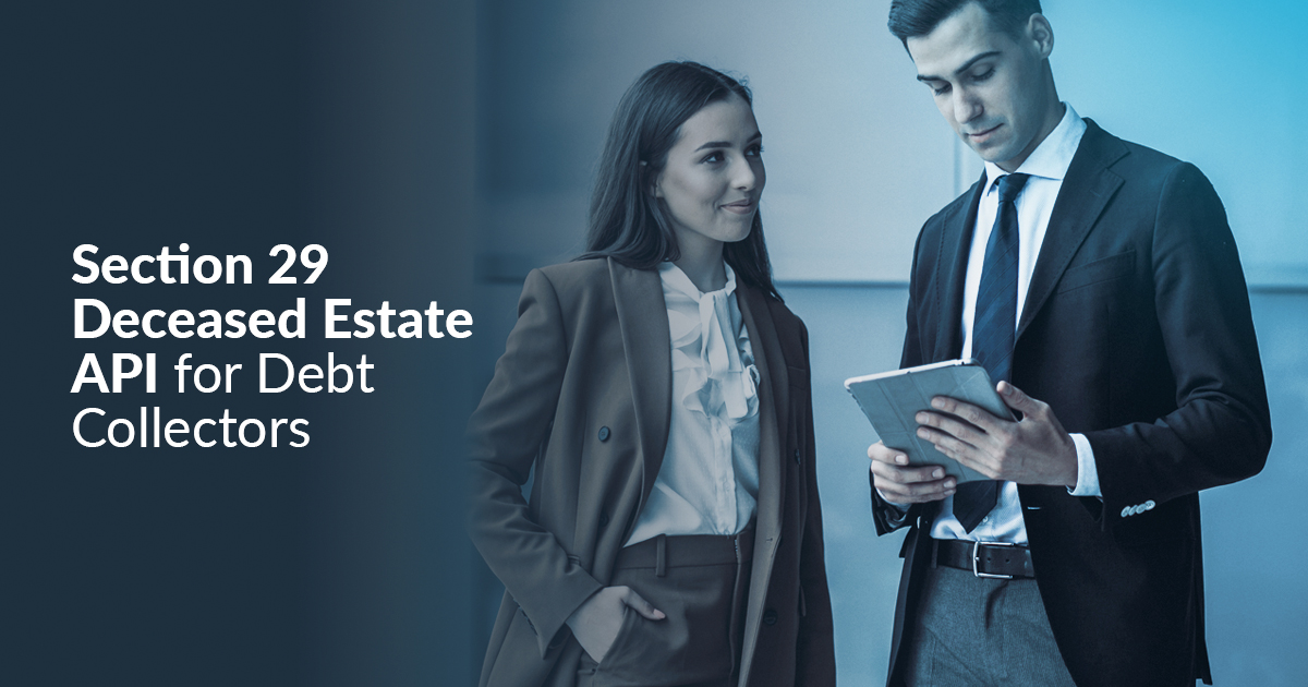 Section 29 Deceased Estate API for Debt Collectors