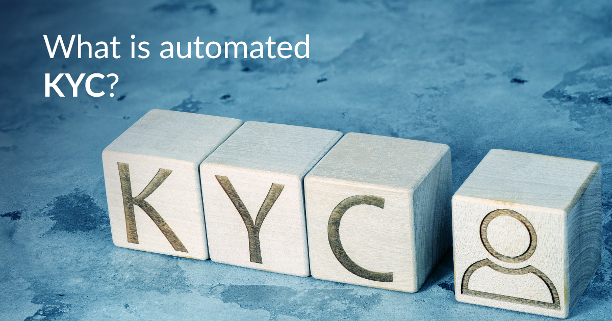 What is automated KYC