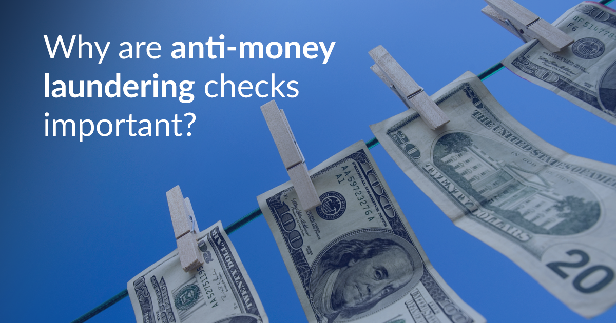 Why area anti money laundering checks important