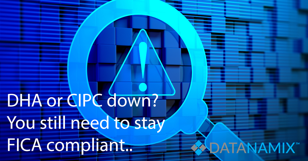 How to stay FICA compliant without real-time access to Home Affairs or CIPC data in South Africa?