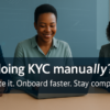 How do I automate KYC and digital onboarding