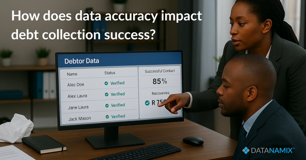 How does data accuracy impact debt collection success